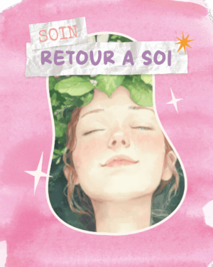 Le soin Retour à soi